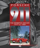 Porsche 911 - The Definitive History 1977-1987 (Paperback)