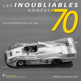 Les Inoubliables Annees 70 - Les Sport/Prototypes 1967-1978