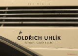 Oldřich Uhlík - karosář / Coach Builder