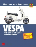 Vespa GT, GTS, GTV, LX, LXV, S, Primavera & Sprint 125 - 300 (05-18) (deutsch)