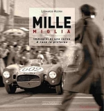 Mille Miglia 1927-1957: A Race in Pictures / Immagini di una Vita