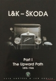 L & K - Škoda Part 1 - 1895-1945 The Upward Path