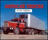 Autocar Trucks of the 1950s