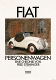 Fiat Personenwagen - Eine Chronik von Fred Steininger