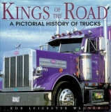 Kings of the Road: A Pictorial History of Trucks