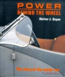 Power behind the Wheel - The Story of the Motor Car