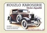 Kouzlo karoserie - The Magic of Classic Car Bodywork - Zauber der Karosserie