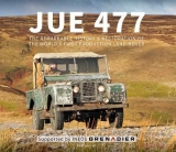JUE 477 - The world’s first production Land-Rover (history and restoration)