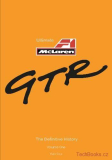 McLaren F1 GTR - The Definitive History