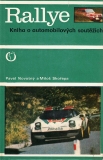 Rallye - Kniha o automobilových soutěžích