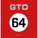 Gto/64 - The Story Of Ferrari's 250 Gto/64