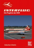 INTERFLUG - Die Fluglinie der DDR
