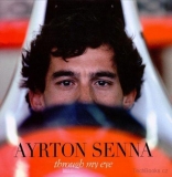 Ayrton Senna: Through my Eye