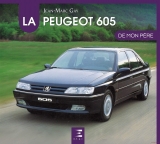 Peugeot 605, De Mon Père