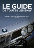 Les Guides de toutes les BMW - 1962-1977 1500-2002, 2500-2800-3.0S, 3.0 CS