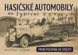 Hasičské automobily na Vysočině (první polovina 20. století)