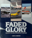Faded Glory - Airline Colour Schemes of the past