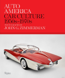 Auto America: Car Culture 1950s-1970s