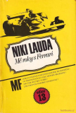 Niki Lauda - Mé roky s Ferrari