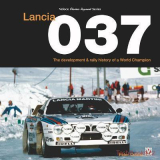 Lancia 037 - The development and rally history of a world champion