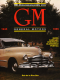 Die Personenwagen von General Motors 1945-1965