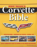 Corvette Bible, Mick Yager's 