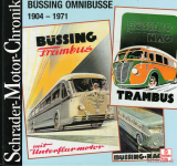 Büssing Omnibusse 1904-1971