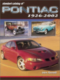 Standard Catalog of Pontiac 1926-2002