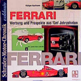 Ferrari - Werbung und Prospekte aus fünf Jahrzehnten