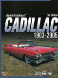 Standard Catalog of Cadillac 1903-2005
