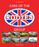 Cars of the Rootes Group - Hillman, Humber, Singer, Sunbeam, Sunbeam-Talbot
