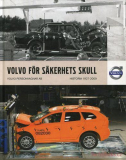VOLVO För Säkerhets Skull - Historia 1927-2009