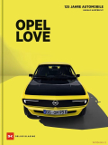 Opel Love: 125 Jahre Opel Automobile