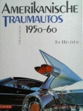 Amerikanische Traumautos 1950-60