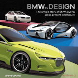 BMW by design - The untold story of BMW styling past, present and future