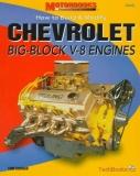 Chevrolet Big-block V-8 Engine, How to Tune and Modify