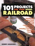 101 Projects for your model railroad