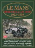 Le Mans The Bentley & Alfa Romeo Years 1923-1939
