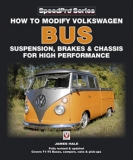 How to Modify VW Bus Suspension, Brakes & Chassis for High Performance