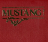 Mustang! The Complete History Of America´s Pioneer Ponycar