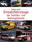 Einsatzfahrzeuge der Sanitäts- und Rettungsdienste