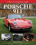 Porsche 911:  Collector´s Originality Guide