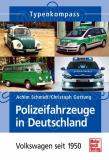 Polizeifahrzeuge in Deutschland - Volkswagen seit 1950