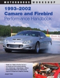 Camaro and Firebird 1993-2002 Performance Handbook