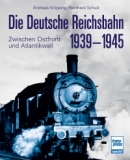 Die Deutsche Reichsbahn 1939-1945
