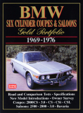 BMW Six Cylinder Coupes & Saloons 1969-1976