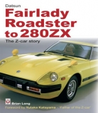 Datsun Fairlady Roadster to 280ZX - The Z-car Story
