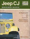 Jeep CJ Rebuilders Manual 1972 to 1986