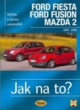 Ford Fiesta V / Fusion / Mazda2 (02-08)