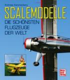 Scalemodelle - Die schönsten Flugzeuge der Welt